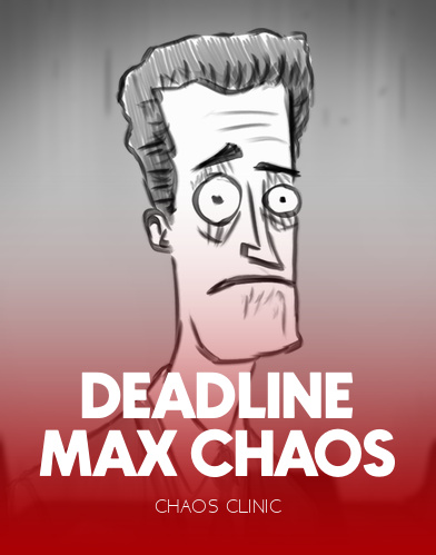 Deadline: Max Chaos