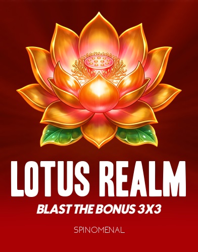 Lotus Realm&nbsp; - Blast The Bonus 3x3
